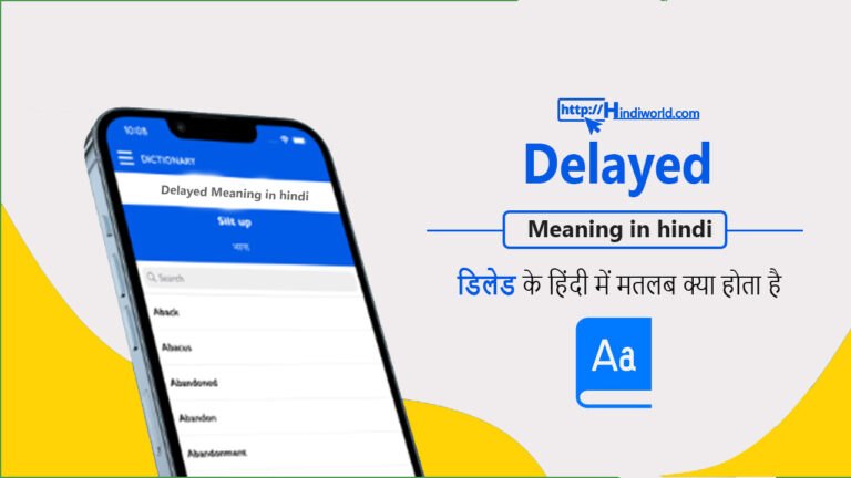 Delayed meaning in Hindi